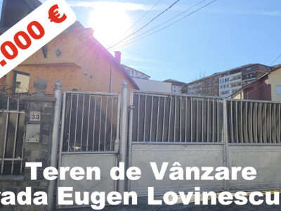 Str. Eugen Lovinescu 33, CJ 400534 Teren Construcții Intravilan