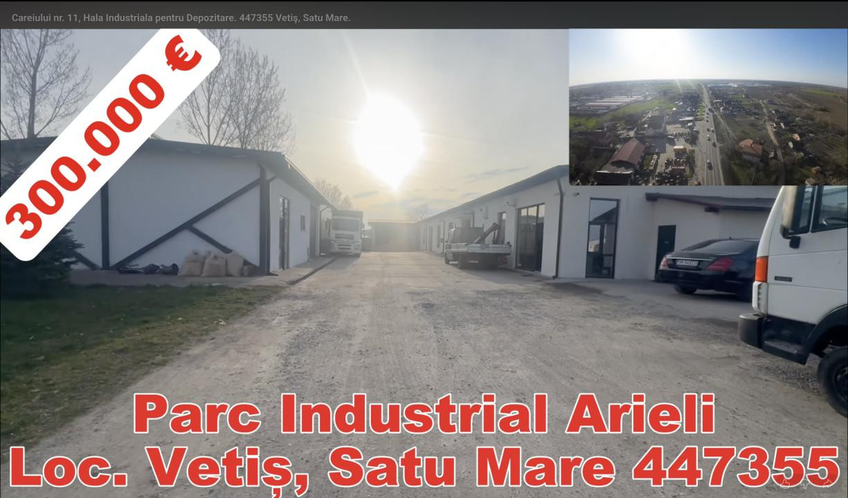  Hala Industriala 2019, Careiului nr. 11, 447355 Vetiş, Satu Mare.